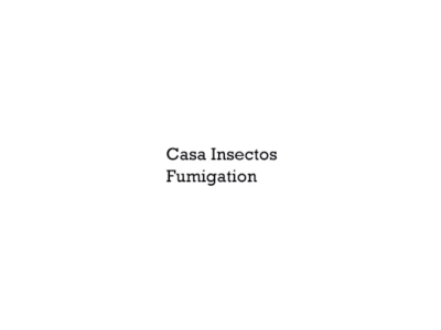 Casa Insectos Fumigation