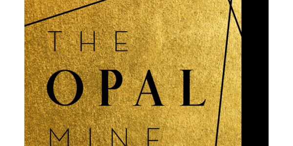 The Opal Mine